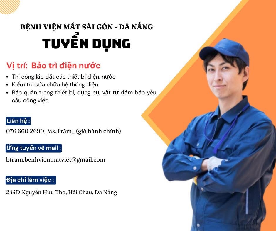 bệnh viện mắt sài gòn-đà nẵng
bệnh viện chuyên chữa trị các bệnh về mắt.
cần tuyển nhân viên bảo trì điện nước image