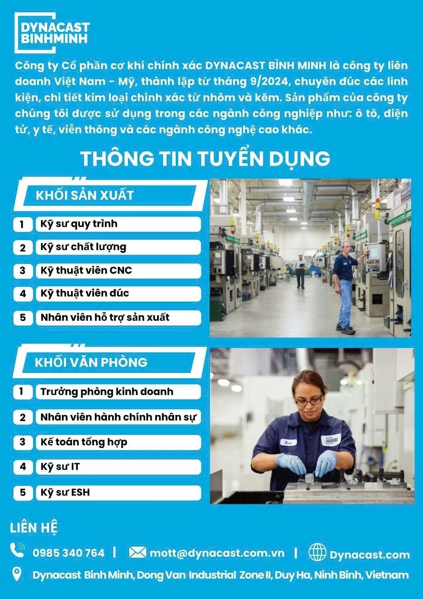 công ty cổ phần cơ khí chính xác dynacast bình minh
công ty có vốn hoa kỳ
chuyên gia công đúc các linh kiện cơ khí chính xác image