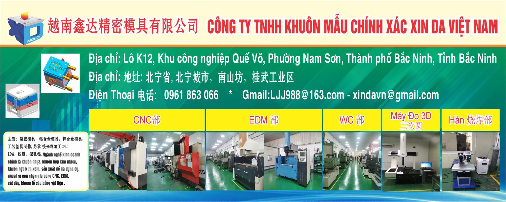 công ty TNHH khuôn mẫu chính xác xin da việt nam.
công ty có 100% vốn trung quốc.
chuyên gia sản xuất, gia công máy cơ khí chính xác. image